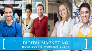 Digital Marketing Business Networking Event